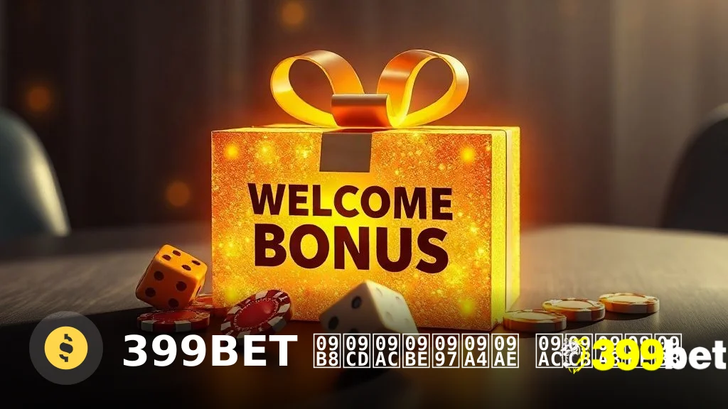 399BET স্বাগতম বোনাস ২০২৬ – নতুন সদস্যদের জন্য আকর্ষণীয় অফার ও গাইড